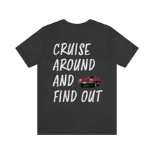 Load image into Gallery viewer, Cruise Around Cutlass T Shirt
