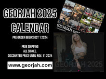 Load image into Gallery viewer, GEORJAH 2025 CALENDAR
